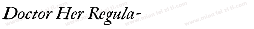 Doctor Her Regula字体转换